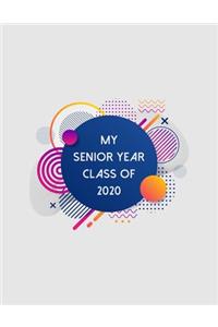 My Senior Year Class of 2020