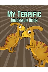 My Terrific Dinosaur Book