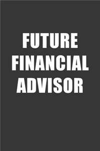 Future Financial Advisor Notebook
