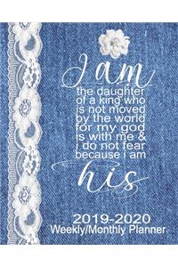 I Am His 2019-2020 Weekly/Monthly Planner