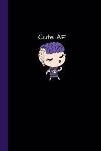 Cute AF