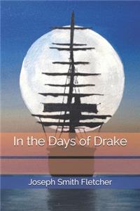 In the Days of Drake