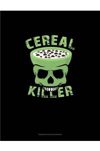 Cereal Killer