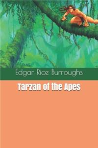Tarzan of the Apes