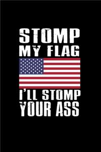 Stomp my flag. I'll stomp your ass