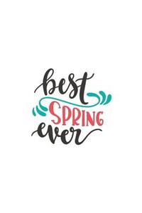 Best Spring Ever
