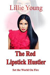 Red Lipstick Hustler