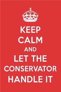 Keep Calm and Let the Conservator Handle It: The Conservator Designer Notebook