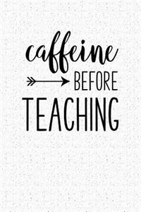 Caffeine Before Teaching