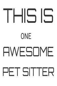 This Is One Awesome Pet Sitter