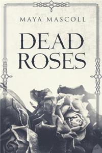 Deadroses