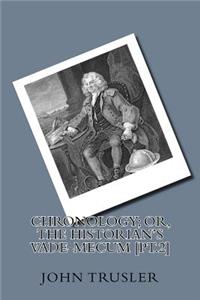 Chronology; or, the historian's vade-mecum [pt.2]