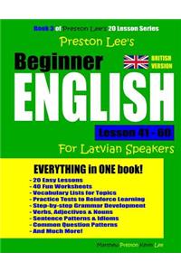 Preston Lee's Beginner English Lesson 41 - 60 For Latvian Speakers (British)