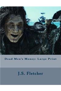 Dead Men's Money