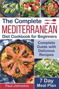 The Complete Mediterranean Diet Cookbook for Beginners