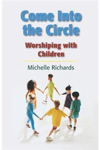 Come Into the Circle