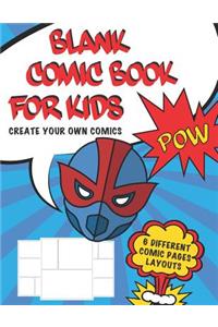 Blank Comic Book for Kids Create Your Own Comics
