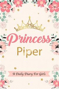 Princess Piper a Daily Diary for Girls