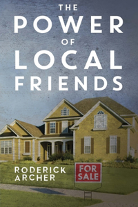 The Power of Local Friends