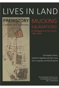 Lives in Land – Mucking Excavations