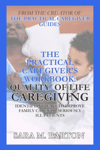 Practical Caregiver's Workbook