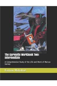 Garveyite Workbook Two