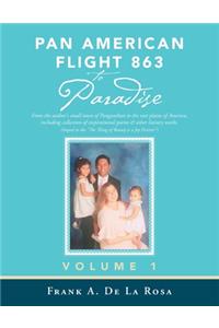 Pan American Flight #863 to Paradise!