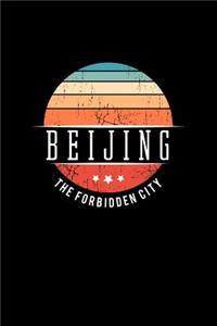 Beijing the Forbidden City