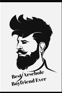 Best Arsehole Boyfriend Ever