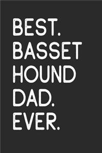 Best Basset Hound Dad Ever