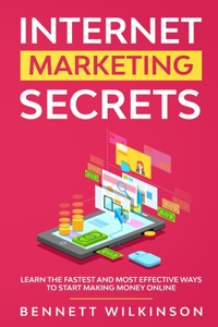 Internet Marketing Secrets