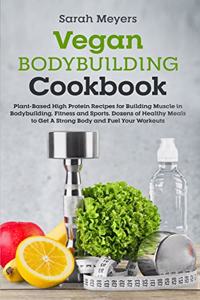 Vegan Bodybuilding Cookbook