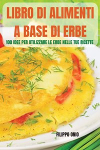 Libro Di Alimenti a Base Di Erbe