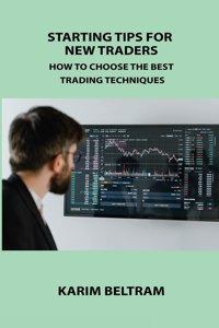 Starting Tips for New Traders