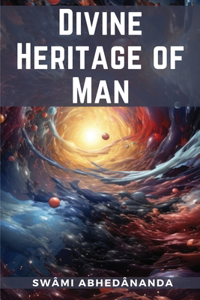 Divine Heritage of Man