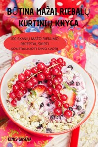 BŪtina Mazai RiebalŲ KurtiniŲ Knyga
