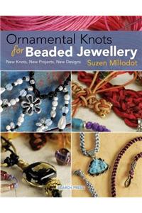 Ornamental Knots for Beaded Jewellery