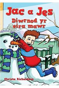 Cyfres Jac a Jes: Jac a Jes Diwrnod yr Eira Mawr