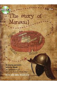 The Story of Mansoul: An Adaptation of John Bunyan's 'The Holy War': An Adaptation of John Bunyan's 'The Holy War'