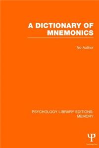 A Dictionary of Mnemonics (PLE: Memory)