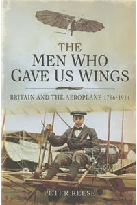 Men Who Gave Us Wings