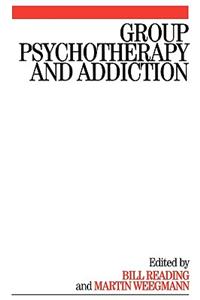 Group Psychotherapy and Addiction