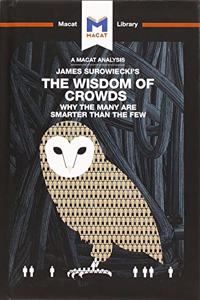 Analysis of James Surowiecki's the Wisdom of Crowds