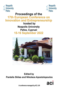 ECIE 2022-Proceedings of the 17th European Conference on Innovation and Entrepreneurship