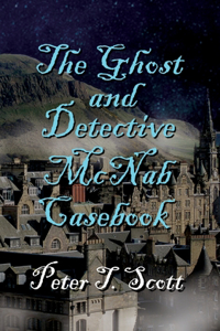 Ghost and Detective McNabb Casebook