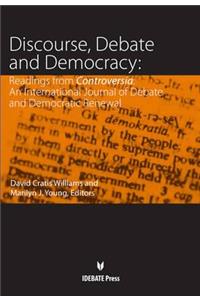 Discourse, Debate, and Democracy