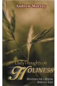 Daily Thoughts on Holiness