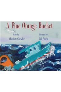 A Fine Orange Bucket