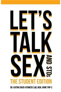 Let's Talk Sex & STDs