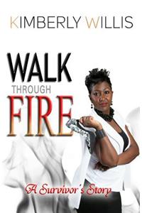 Walk Through Fire